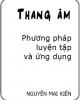 Thang âm phương pháp luyện tập và ứng dụng: Phần 1