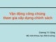Bài giảng Vận động công chúng tham gia xây dựng chính sách - Dương Trí Dũng