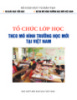 Tổ chức lớp học theo mô hình trường học mới tại Việt Nam: Phần 1