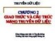 Bài giảng Truyền dữ liệu: Chương 2 - ĐH Công nghệ Thông tin