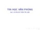 Bài giảng Tin học văn phòng: Bài 5 - Bùi Thị Thu Cúc