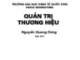 Bài giảng Quản trị thương hiệu - Chương 1: Tổng quan về thương hiệu