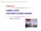 Bài giảng Quản trị chiến lược (Strategic management): Chương 7 - MBA. Vũ Văn Hải