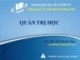 Bài giảng môn Quản trị học: Chương 1 - ThS. Bùi Thị Quỳnh Ngọc
