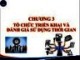 Bài giảng Quản trị thời gian - Chương 3: Tổ chức triển khai và đánh giá sử dụng thời gian