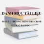 Danh mục tài liệu phục vụ chương trình thẩm định đào tạo đại học (Phần 2)